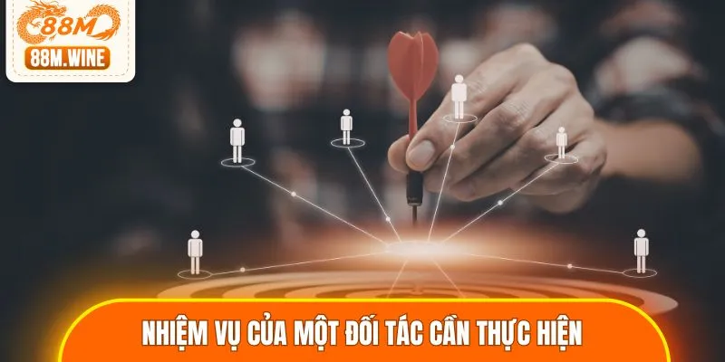 Nhiệm vụ của một đối tác cần thực hiện