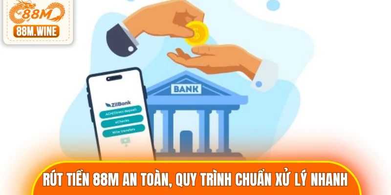 Rút Tiền 88M